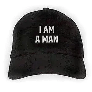 I AM A MAN